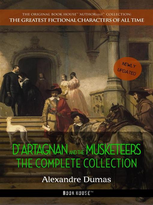 Title details for D'Artagnan and the Musketeers--The Complete Collection by Alexandre Dumas - Wait list